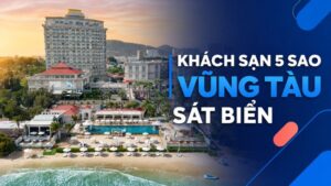 khách sạn vũng tàu 5 sao sát biển