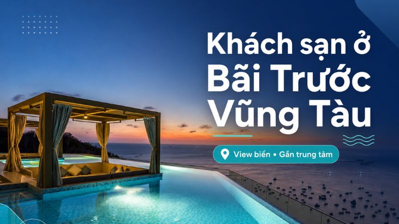 khách sạn ở bãi trước vũng tàu