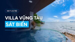 villa vũng tàu sát biển