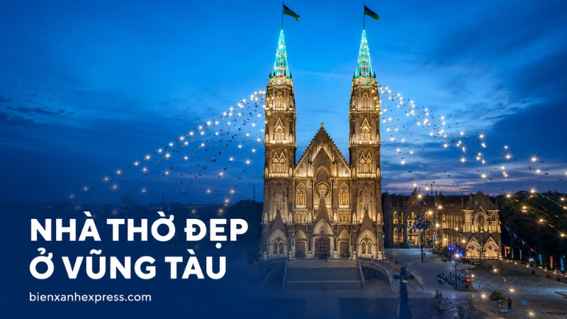 nhà thờ ở vũng tàu đẹp