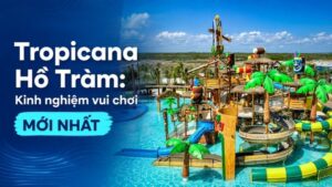 tropicana hồ tràm