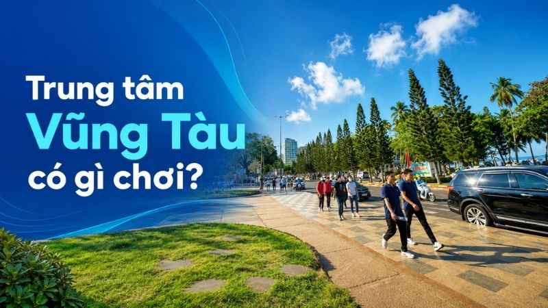 trung tâm vũng tàu