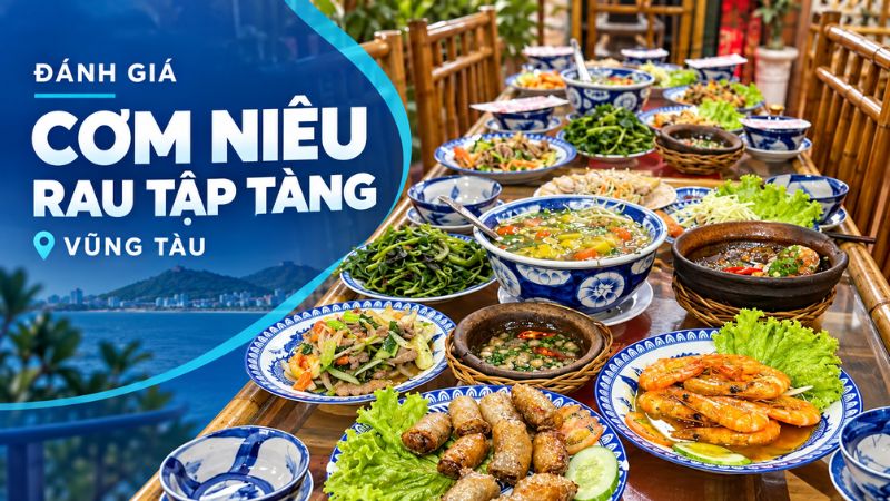 đánh giá quán cơm niêu rau tập tàng vũng tàu