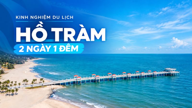 du lịch hồ tràm 2 ngày 1 đêm