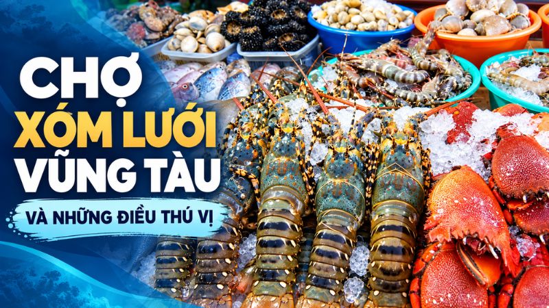 chợ xóm lưới vũng tàu