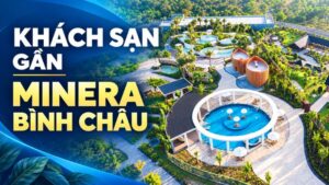 khách sạn gần minera bình châu