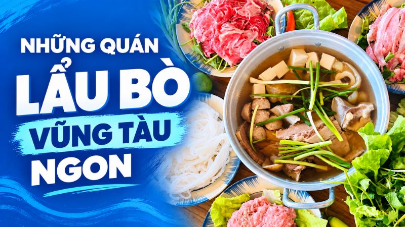quán lẩu bò ngon vũng tàu